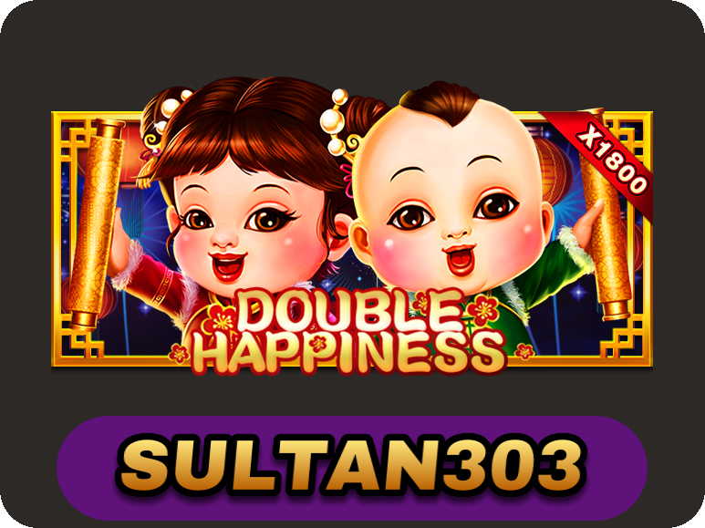 Double Happiness